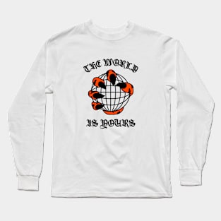 The World Is Yours Long Sleeve T-Shirt